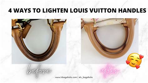 4 Ways to Safely Clean / Lighten Louis Vuitton Handles with